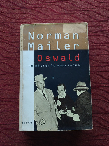 Oswald Un Misterio Americano. Norman Mailer.