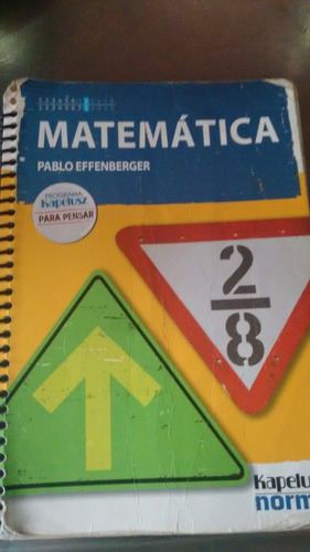 Matemática Para Pensar. Effenberg. Kapelusz