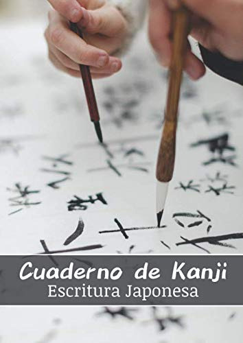 Cuaderno De Kanji: Escritura Japonesa - Formato A4 Con 120 P