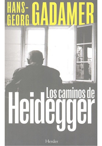 Caminos De Heidegger,los Ne - Gadamer, Hans-georg