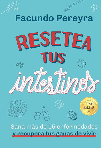 Resetea Tus Intestinos - Edición Aniversario Pereyra 