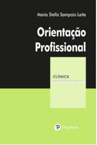 Orientaçao Profissional, De Leite,  Maria Stella Sampaio. Editora Casa Do Psicologo, Capa Mole Em Português