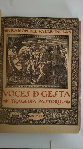 Voces De Gesta - Ramón Del Valle Inclán 1911 Imp. Alemana