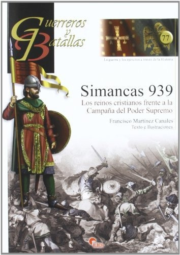 Simancas 939- Guer Y Batallas N 77 - Martinez Canalez Franci