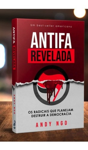Livro Antifa Revelada : Os Radicais Que Planejam Destruir A Democracia - Andy Ngo