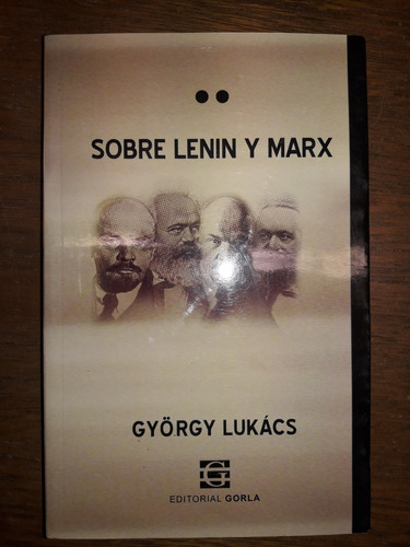 (p) Sobre Lenin Y Marx - Lukacs - Gorla