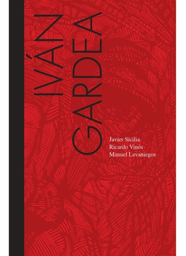 Iván Gardea, de Gardea, Ivan. Editorial LA CABRA EDICIONES en español