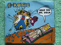 Comprar Eam Cd Maxi Single Erotic Help Me Dr. Dick 1996 Edic Europea