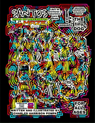 Santos The Tiny Dog: A Maze Coloring Book (companion Book 2), De Harrison, Charles. Editorial Lulu Pr, Tapa Blanda En Inglés