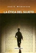 La Etica Del Sujeto - Milmaniene Jose (libro)