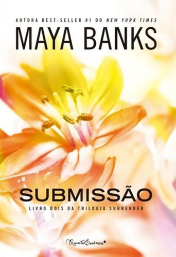 Submissão, de Banks, Maya. Editora Casa dos Mundos Produção Editorial e Games LTDA, capa mole em português, 2015