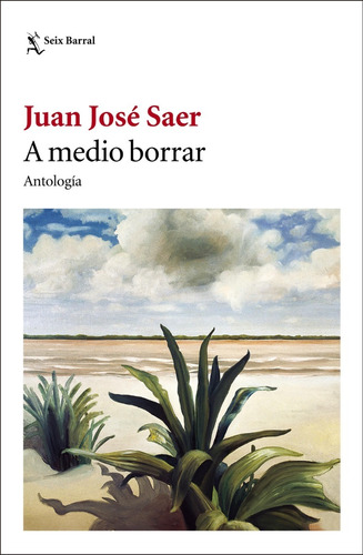 A Medio Borrar (bol) De Juan José Saer