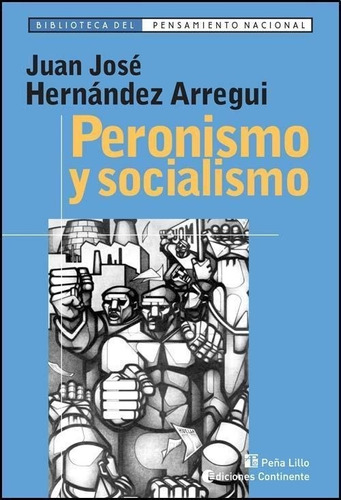 Peronismo Y Socialismo