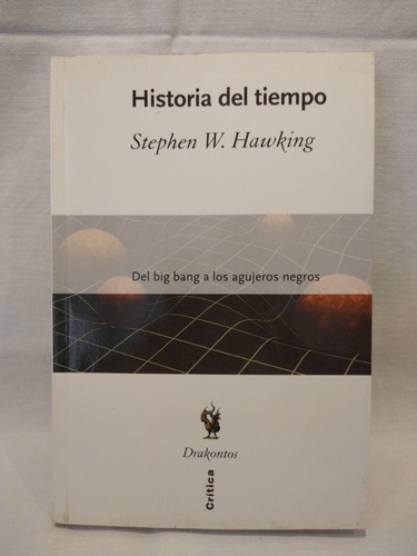 Historia Del Tiempo - S. Hawking - Crítica