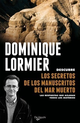 Los Secretos De Los Manuscritos Del Mar Muerto - Lormier, Do
