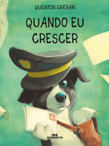 Quando eu crescer, de Gréban, Quentin. Editora Melhoramentos Ltda., capa mole em português, 2019