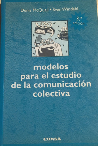 Libro Modelos Para El Estudio De La Comunicacion Colectiva