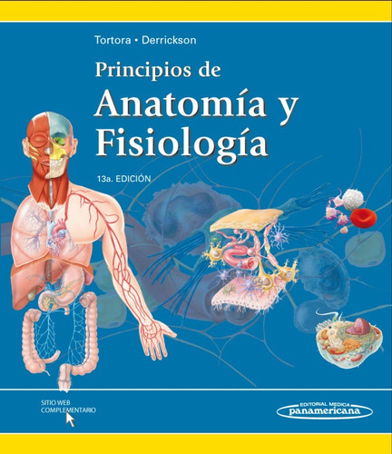 Principios De Anatomia Y Fisiologia 13 Edición - Tortora