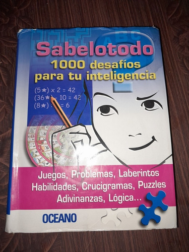 Libro Sabelotodo 1000 Desafíos Para Tu Inteligencia Oceano 