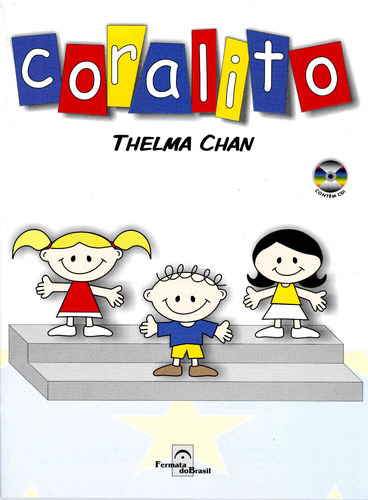 Coralito, de Chan, Thelma. Editora Irmãos Vitale Editores Ltda, capa mole em português, 1987