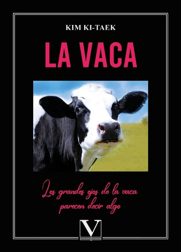 La Vaca, De Kim Ki-taek