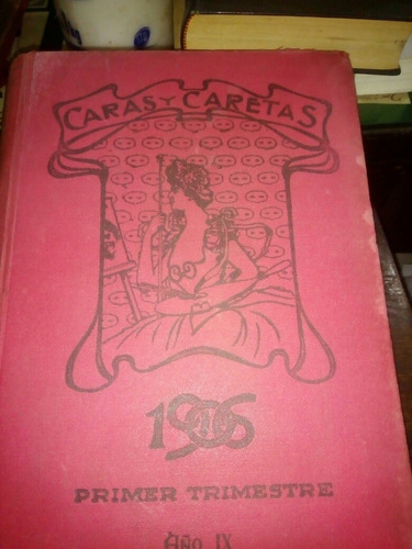 Caras Y Caretas Año 1906 Primer Trimestre