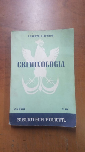 Criminologia- Roberto Ciafardo-libreria Merlin