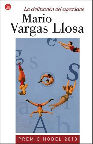 La Civilizacion Del Espectaculo (bolsillo) - Vargas, De Mario Vargas Llosa. Editorial Punto De Lectura En Español