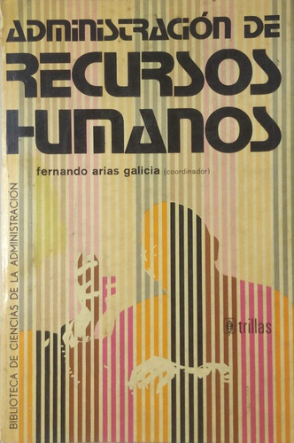 Administración De Recursos Humanos Fernando Arias