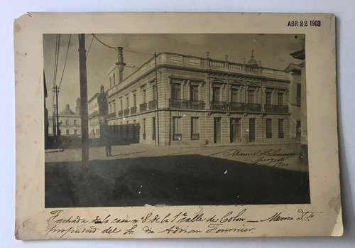 Fotografía De Fachada De Casa #9 De Calle De Colón D.f. 1903