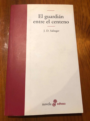 Libro El Guardián Entre El Centeno