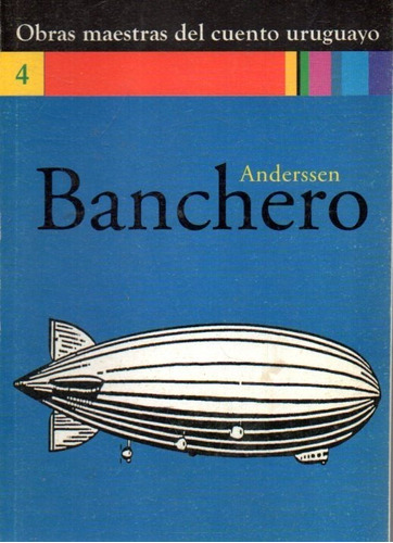 Obras Maestras Del Cuento Uruguayo Anderssen Banchero 