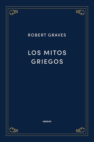 Los Mitos Griegos - Graves, Robert -(t.dura) - *