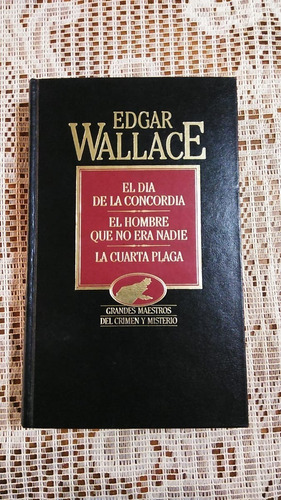Libro El Día De La Concordia, Edgar Wallace, Español, Orbis,