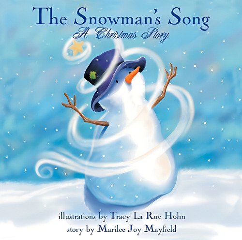 The Snowmans Song A Christmas Story - Childrens Christmas B, De Mayfield, Marilee Joy. Editorial Puppy Dogs & Ice Cream, Tapa Blanda En Inglés, 2019