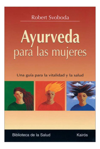 Ayurveda Para Las Mujeres