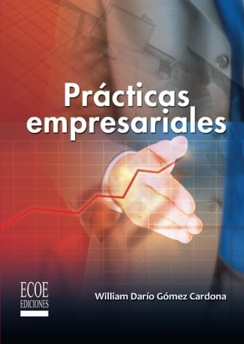 Libro: Prácticas Empresariales (spanish Edition)