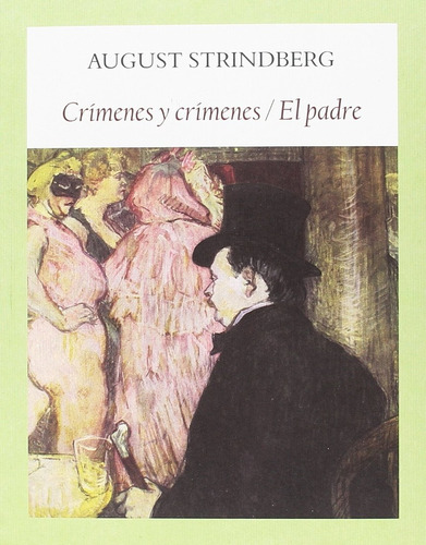 Crimenes Y Crimenes - Francisco J. Uriz - August Strindberg