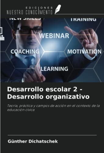 Desarrollo Escolar 2 - Desarrollo Organizativo: Teoria Pract