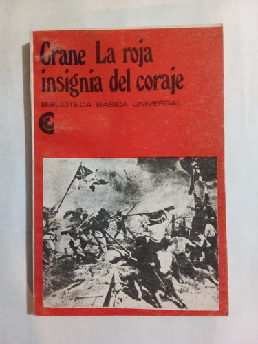 La Roja Insignia Del Coraje - Crane - Ceal 1969 - U