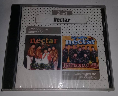 Grupo Nectar - Embriagame Suavecito / Reyes Cumbia Cd Kktu 