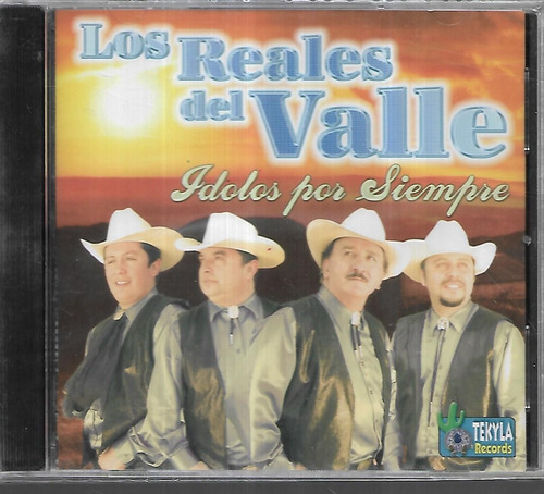 Los Reales Del Valle Album Idolos Por Siempre Tekyla Chile