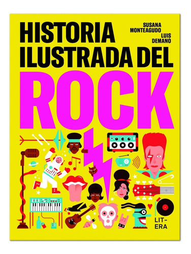 Libro Historia Ilustrada Del Rock - Monteagudo, Susana/deman
