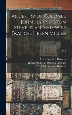 Libro Ancestry Of Colonel John Harrington Stevens And His...