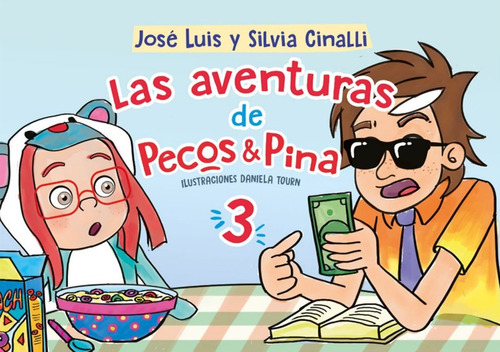 Las Aventuras De Pecos Y Pina 3 - José Luis Y Silvia Cinall