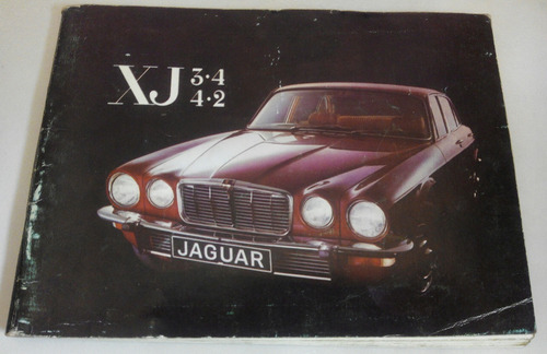 Antiguo Manual De Usuario: Jaguar Xj 3.4 - 4.2 - Año 1977