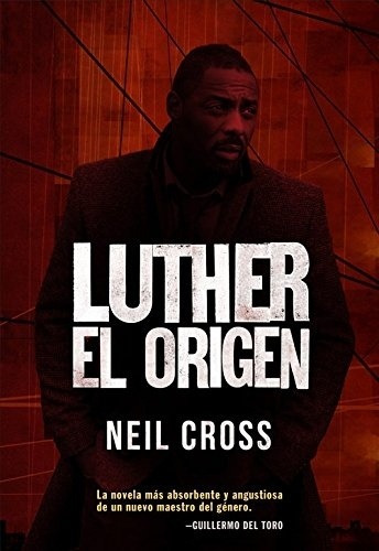 Luther El Origen - Neil Cross