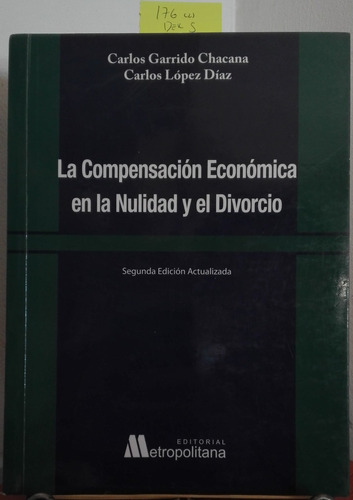 La Compensación Económica En La Nulidad // Garrido- López C1