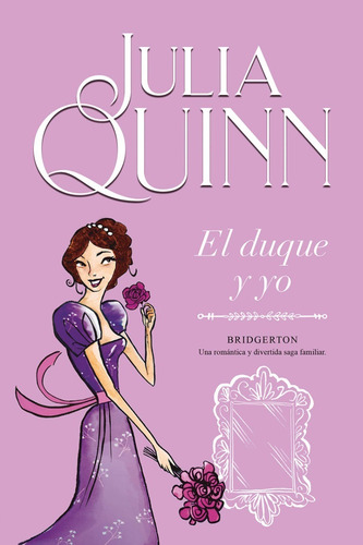 Imagen 3 de 6 de Duque + Vizconde - Bridgerton 1 Y 2 - Julia Quinn - 2 Libros
