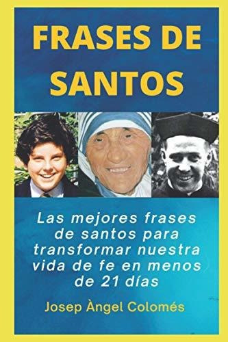 Frases de Santos, de Josep Angel Colomes. Editorial Independently Published, tapa blanda en español, 2020